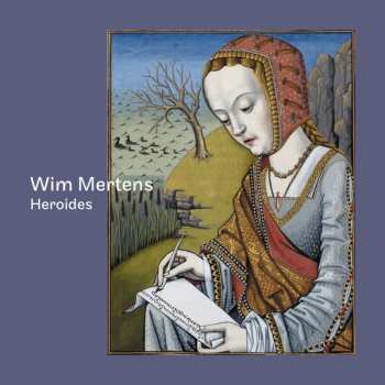 LP Wim Mertens: Heroides 642678