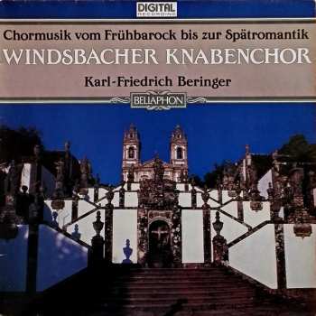 Windsbacher Knabenchor: Chormusik Vom Frühbarock Bis Zur Spätromantik