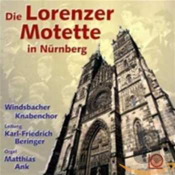 Album Windsbacher Knabenchor: Die Lorenzer Motette