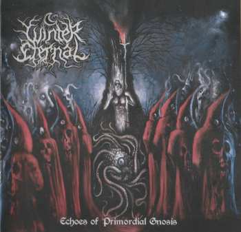 CD WINTER ETERNAL: Echoes Of Primordial Gnosis 622868