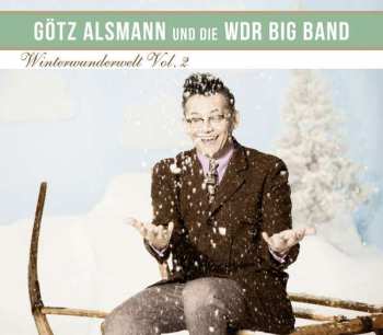 Album WDR Big Band Köln: Winterwunderwelt Vol. 2