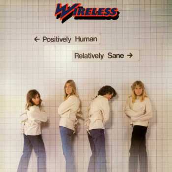 Album Wireless: Positively Human Relatively Sane