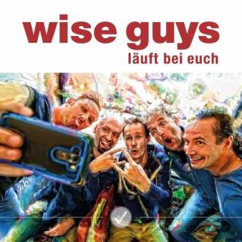 Album Wise Guys: Läuft Bei Euch