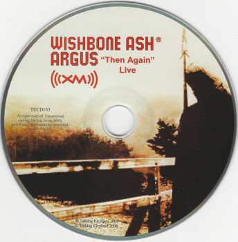 CD Wishbone Ash: Argus "Then Again" Live 122794