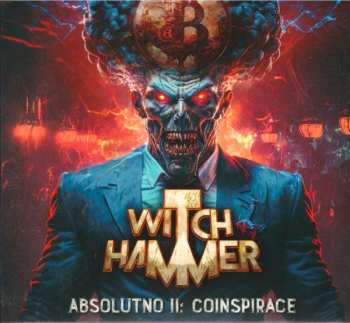 Album Witch Hammer: Absolutno II: Coinspirace