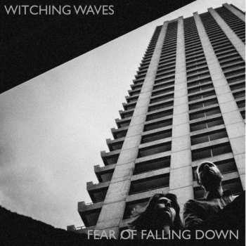 LP Witching Waves: Fear Of Falling Down 570168