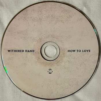 CD Withered Hand: How To Love 572765