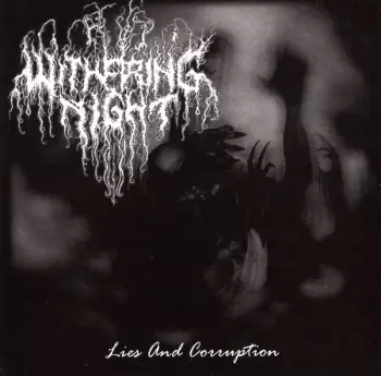 Withering Night: Lies And Corruption