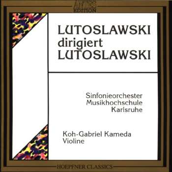 CD Witold Lutoslawski: Symphonie Nr.3 677699