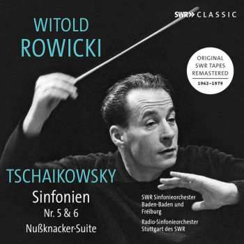 Album Witold Rowicki: Sinfonien Nr. 5 & 6; Nußknacker-Suite