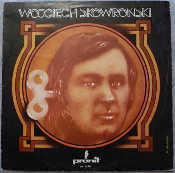 LP Wojciech Skowroński: Wojciech Skowroński 615658