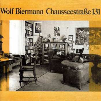 CD Wolf Biermann: Chausseestraße 131 556763