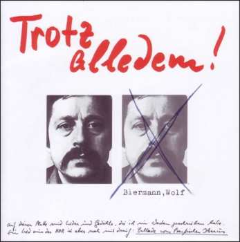 CD Wolf Biermann: Trotz Alledem! 463829