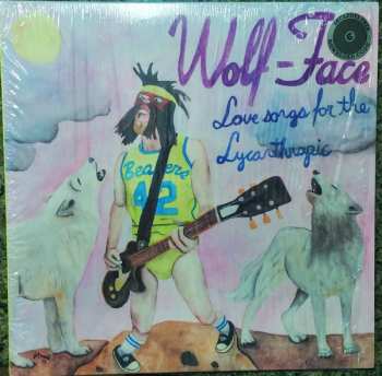 Album Wolf-Face: Love Songs For The Lycanthropic