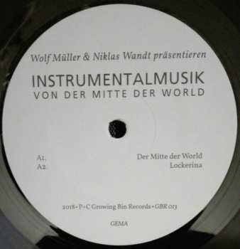 2LP Wolf Müller: Instrumentalmusik Von Der Mitte Der World 575516