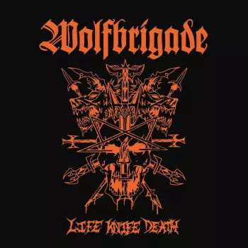 Wolfbrigade: Life Knife Death