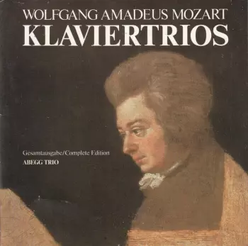 Klaviertrios (Gesamtausgabe/Complete Edition)