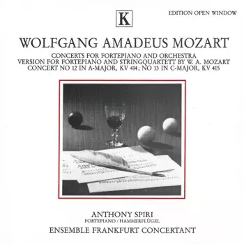 Concerts For Fortepiano And Orchestra - Version For Fortepiano And Stringquartett By W. A. Mozart - Concert N° 12 In A-Major, KV 414; N° 13 In C-Major, KV 415