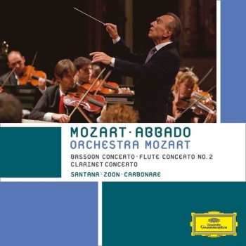 Album Wolfgang Amadeus Mozart: Clarinet Concerto / Flute Concerto No. 2 / Bassoon Concerto