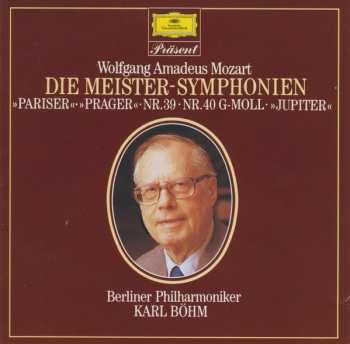 Album Wolfgang Amadeus Mozart: Die Meister-Symphonien Nr. 31, 38, 39, 40, 41