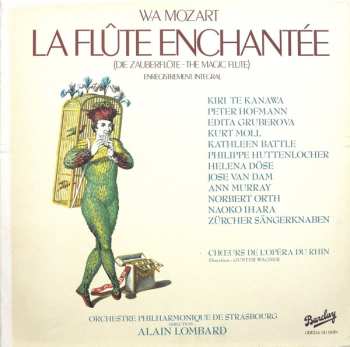 Wolfgang Amadeus Mozart: La Flûte Enchantée = Die Zauberflote = The Magic Flute