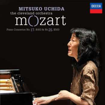 Album Wolfgang Amadeus Mozart: Mozart: Piano Concertos No. 17, K453 & No. 25, K503