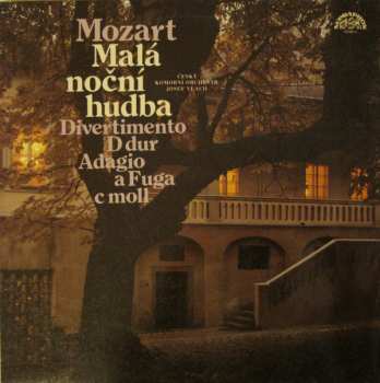 LP Wolfgang Amadeus Mozart: Malá Noční Hudba / Divertimento D Dur / Adagio A Fuga C Moll 280181