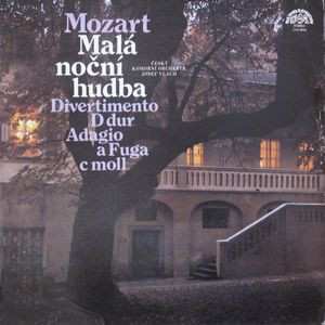 LP Wolfgang Amadeus Mozart: Malá Noční Hudba / Divertimento D Dur / Adagio A Fuga C Moll 140510