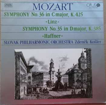 Album Wolfgang Amadeus Mozart: Symphony No.36 In C Major, K. 425 »Linz« / No.35 In D Major, K. 385 »Haffner«