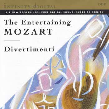 CD Wolfgang Amadeus Mozart: The Entertaining Mozart - Divertimenti 652024