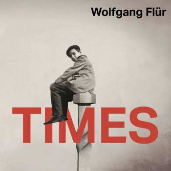 Album Wolfgang Flür: Times