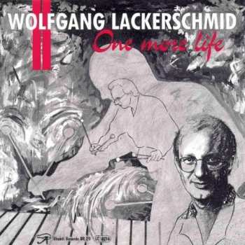 Album Wolfgang Lackerschmid: One More Life