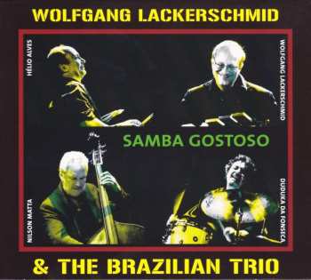 CD Wolfgang Lackerschmid: Samba Gostoso 463775