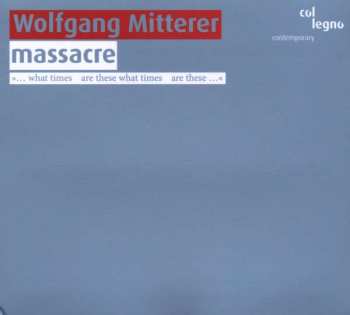 Album Wolfgang Mitterer: massacre