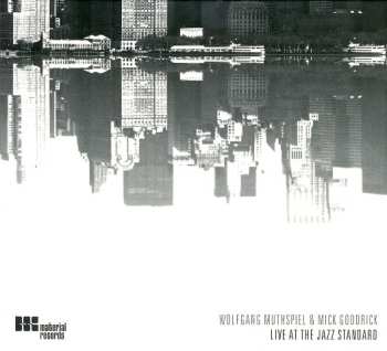 Album Wolfgang Muthspiel: Live At The Jazz Standard 2008