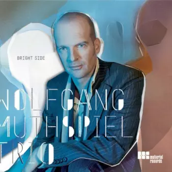 Wolfgang Muthspiel Trio: Bright Side