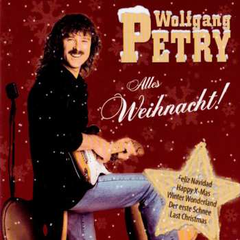 Wolfgang Petry: Alles Weihnacht!