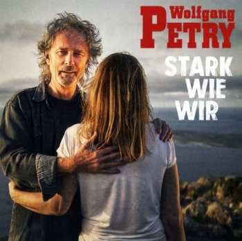 CD Wolfgang Petry: Stark Wie Wir 582330