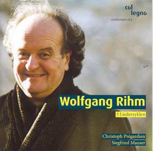 Album Wolfgang Rihm: 3 Liederzyklen