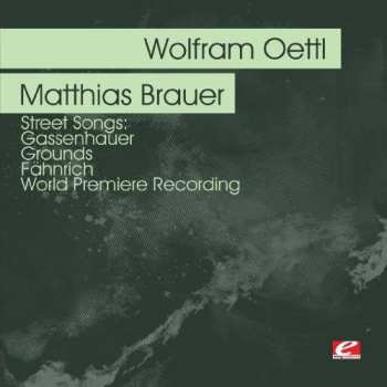 Album Wolfram Oettl: Oettl: Street Songs: Gassenhauer