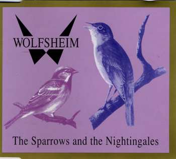 CD Wolfsheim: The Sparrows And The Nightingales 600927