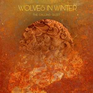 CD Wolves In Winter: The Calling Quiet 582251