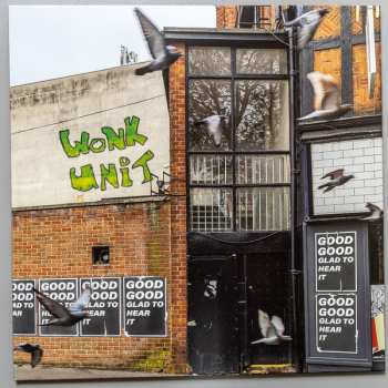 Album Wonk Unit: Good Good Glad To Hear It