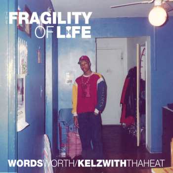 Album Wordsworth: Fragility Of Life