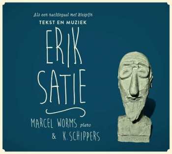 CD Erik Satie: Als Een Nachtegaal Met Kiespijn 569715