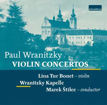 Wranitzky / Kapelle: Violin Concertos