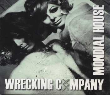 Album Wrecking Company: Mondial House