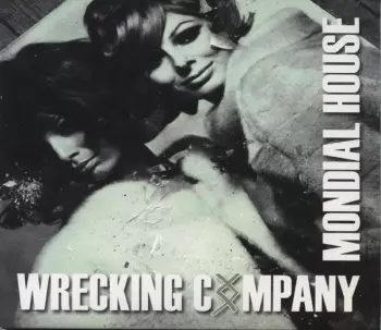 Wrecking Company: Mondial House