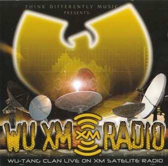 Album Wu-Tang Clan: Wu XM Radio