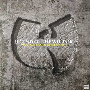 2LP Wu-Tang Clan: Legend Of The Wu-Tang: Wu-Tang Clan's Greatest Hits 611729